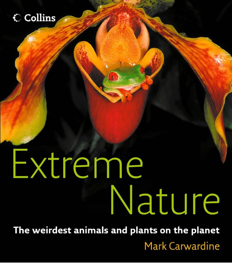 Mark Carwardine - Extreme Nature, E-bok