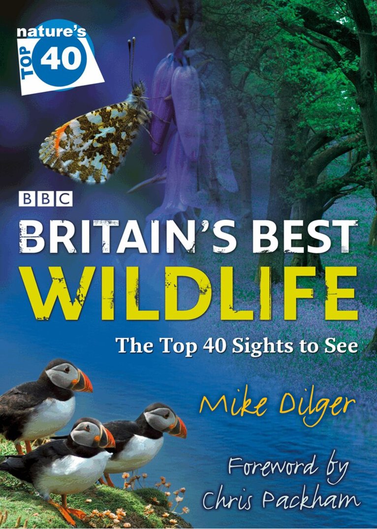 Mike Dilger - Nature’s Top 40: Britain’s Best Wildlife, E-bok. Tillgänglighet: Lägg i varukorg
