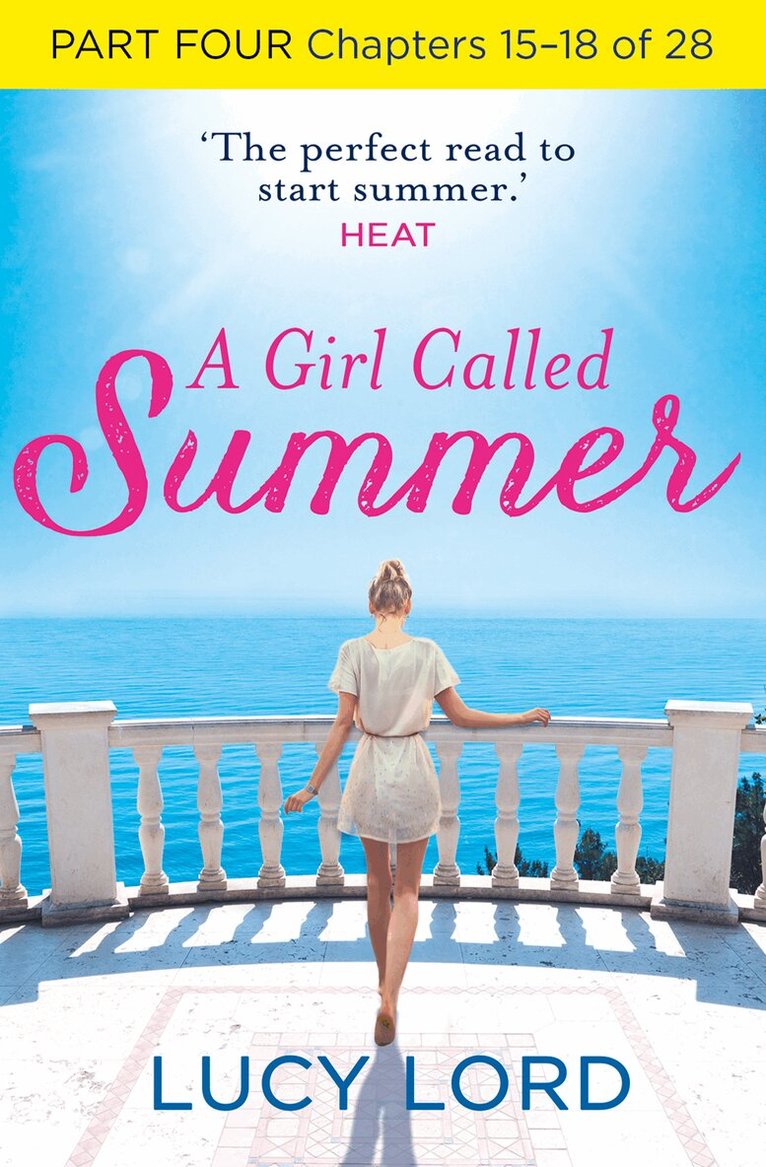 Lucy Lord - Girl Called Summer: Part Four, Chapters 15–18 of 28, E-bok