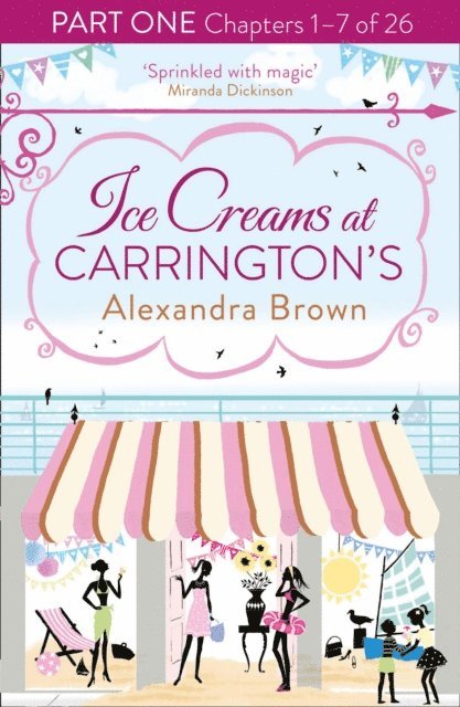 Alexandra Brown - Ice Creams at Carrington's: Part One, Chapters 1-7 of 26, E-bok