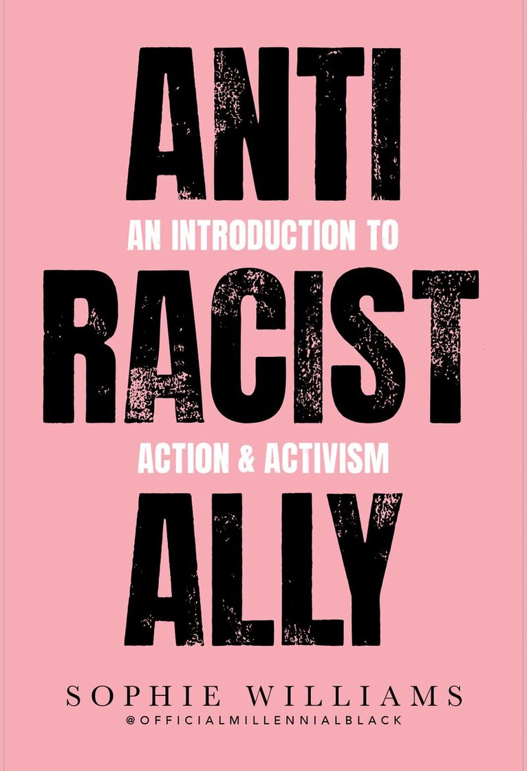 Sophie Williams - Anti-Racist Ally, E-bok