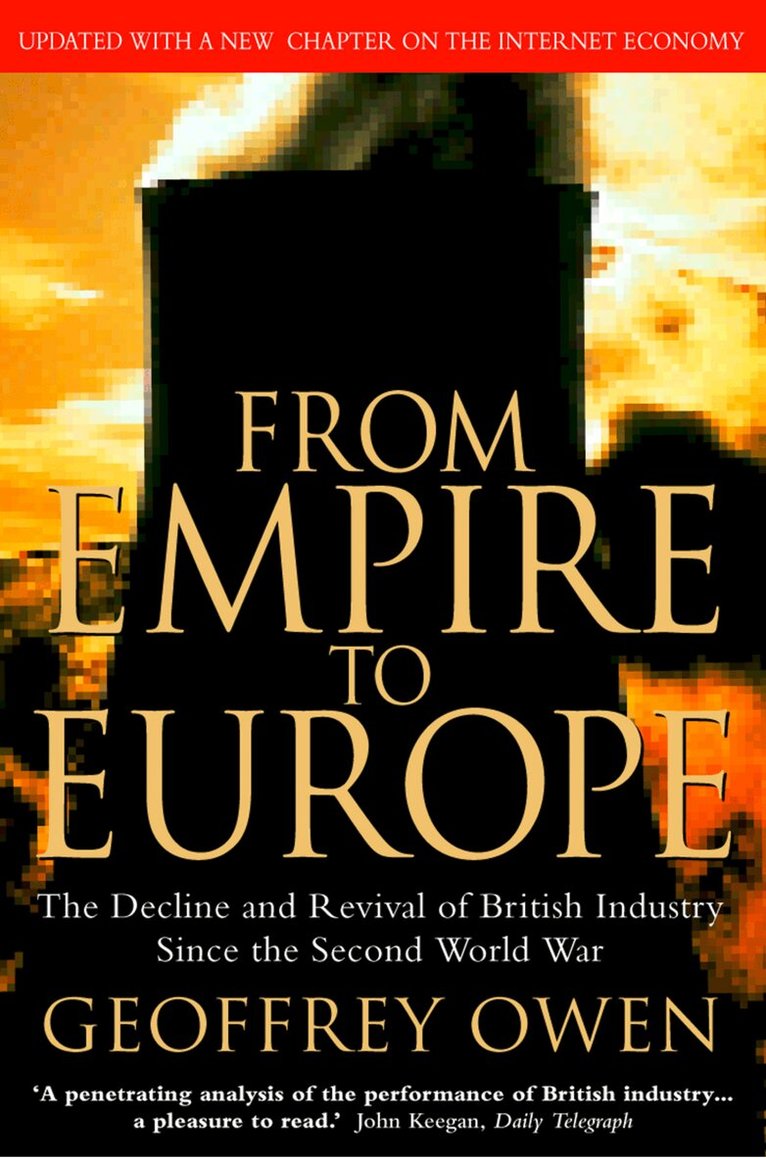 Geoffrey Owen - From Empire to Europe, E-bok