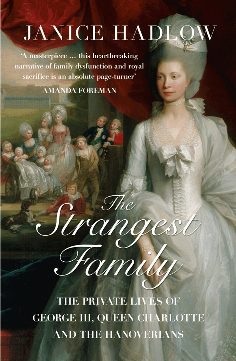 Janice Hadlow - Strangest Family, E-bok