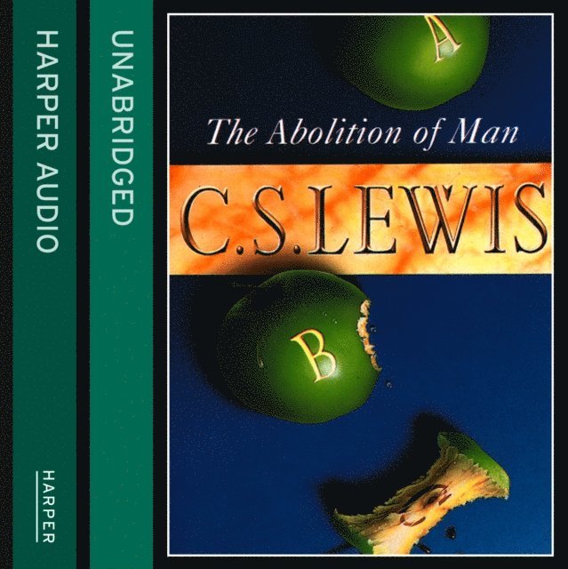 C. S. Lewis - Abolition of Man, Ljudbok