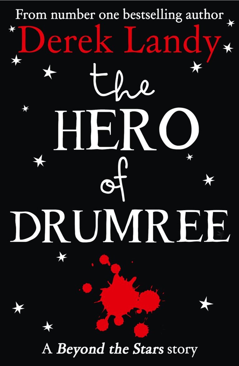 Derek Landy - Hero of Drumree, E-bok