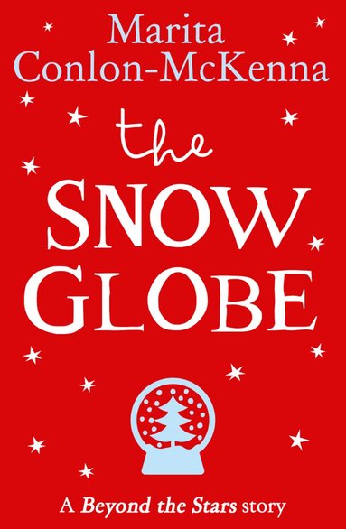Marita Conlon McKenna - Snow Globe, E-bok
