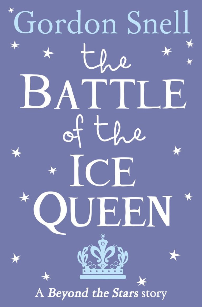 Gordon Snell - Battle of the Ice Queen, E-bok