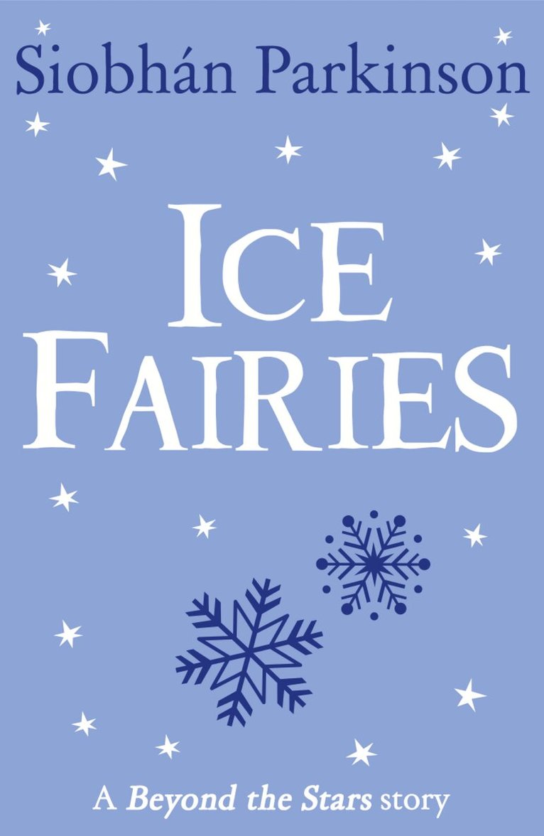 Siobhan Parkinson - Ice Fairies, E-bok