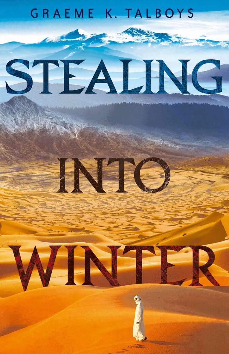 Graeme K. Talboys - Stealing Into Winter, E-bok