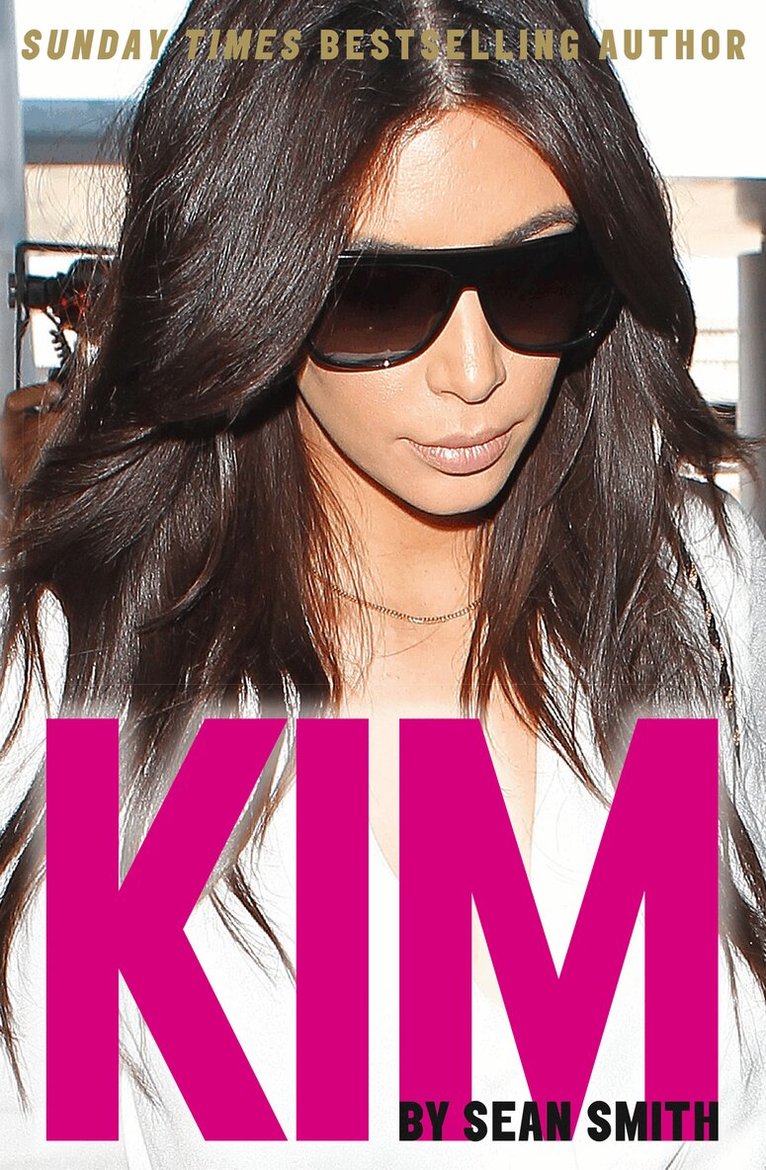 Sean Smith - Kim Kardashian, E-bok