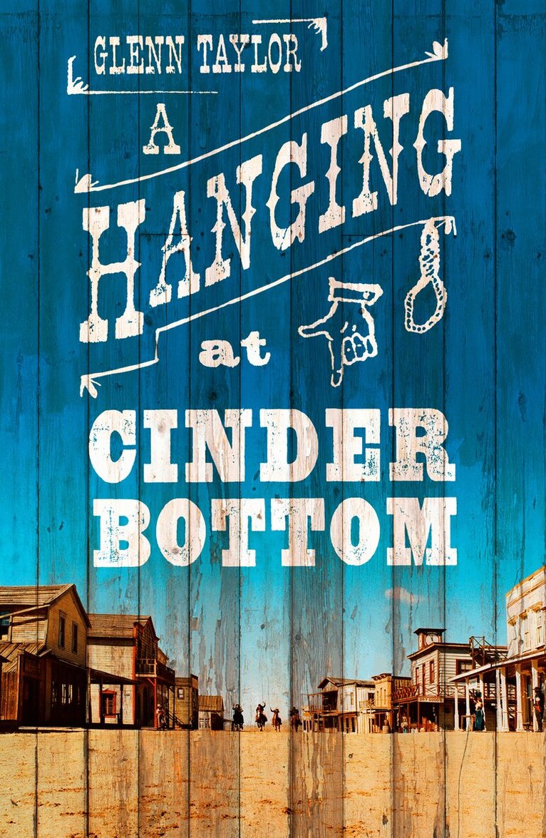 Glenn Taylor - Hanging at Cinder Bottom, E-bok