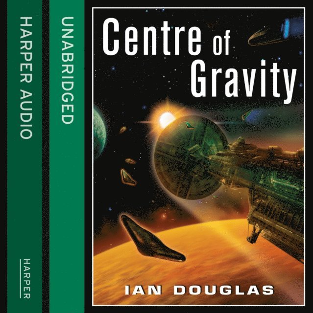 Ian Douglas - Centre of Gravity, Ljudbok