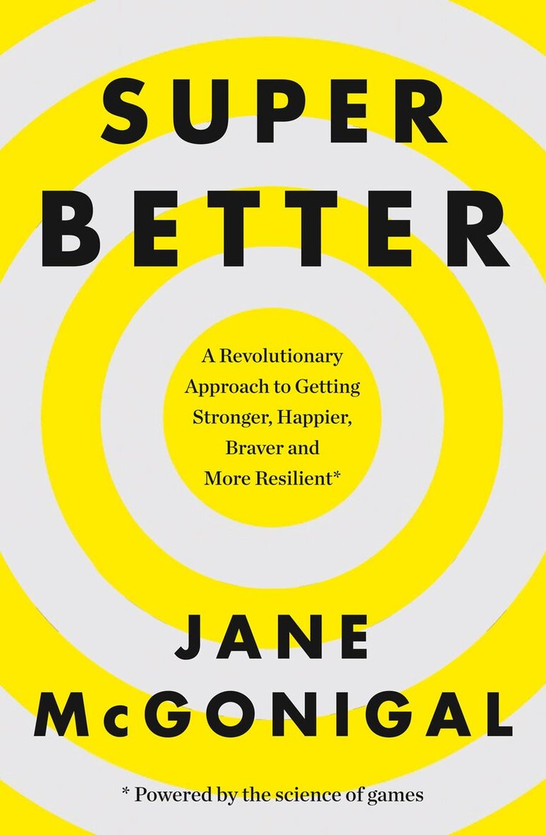 Jane McGonigal - SuperBetter, E-bok