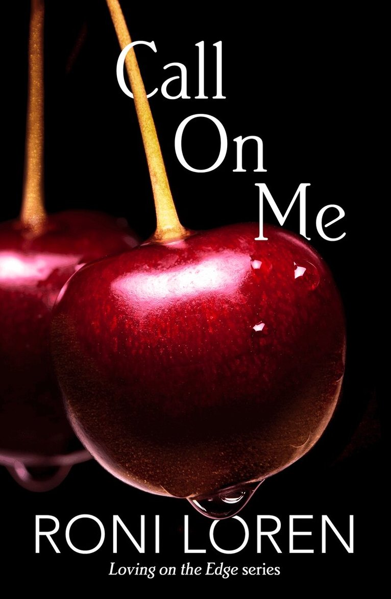 Roni Loren - Call On Me, E-bok