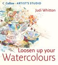 Loosen Up Your Watercolours