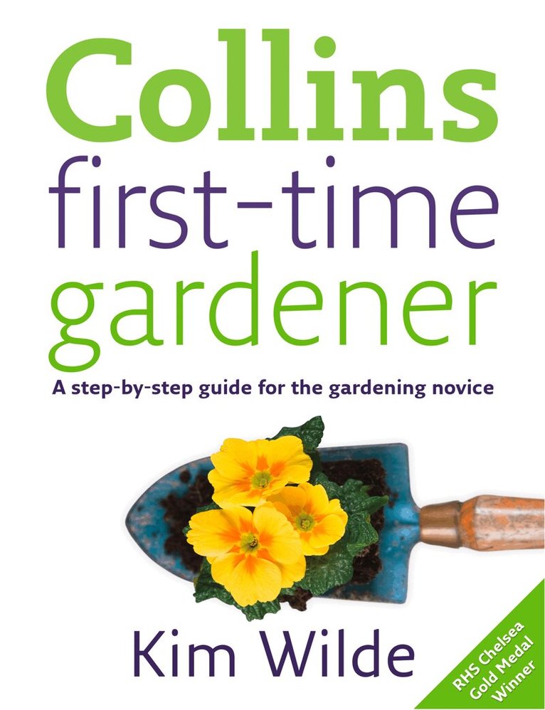 Kim Wilde - First-time Gardener, E-bok