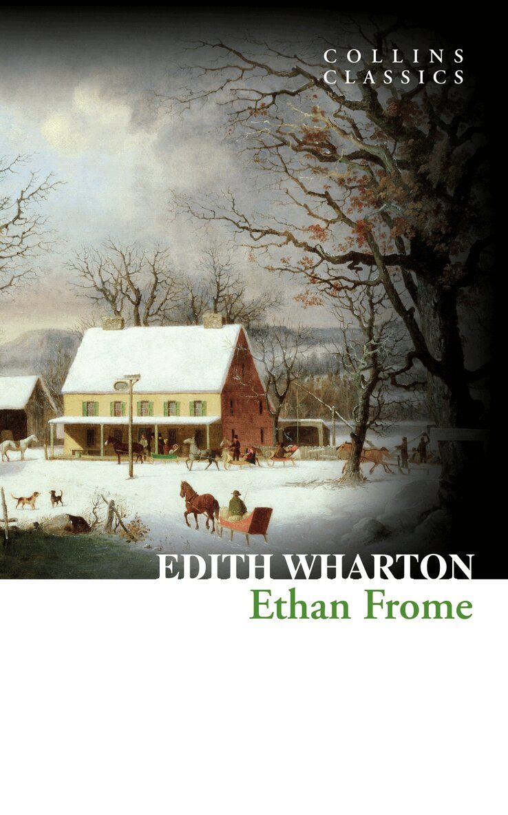 Edith Wharton - Ethan Frome, E-bok