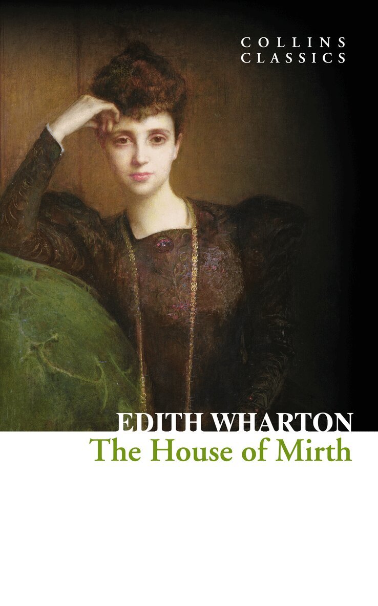 Edith Wharton - House of Mirth, E-bok