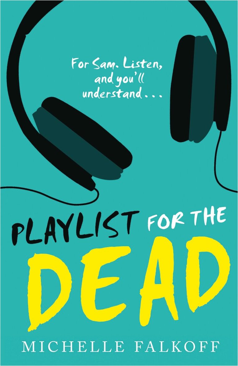 Michelle Falkoff - Playlist for the Dead, E-bok