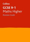 GCSE 9-1 Maths Higher Revision Guide