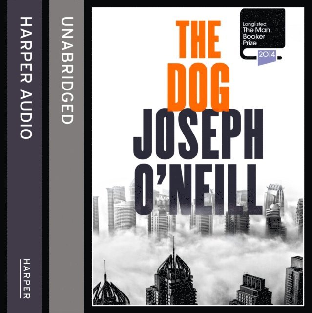 Joseph O'Neill - Dog, Ljudbok