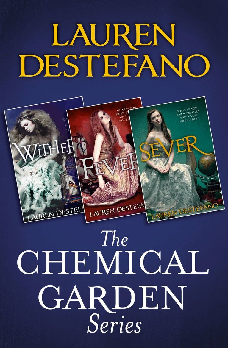 Lauren DeStefano - Chemical Garden Series Books 1-3, E-bok