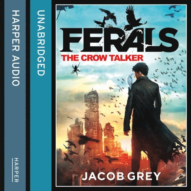 Jacob Grey - Crow Talker, Ljudbok