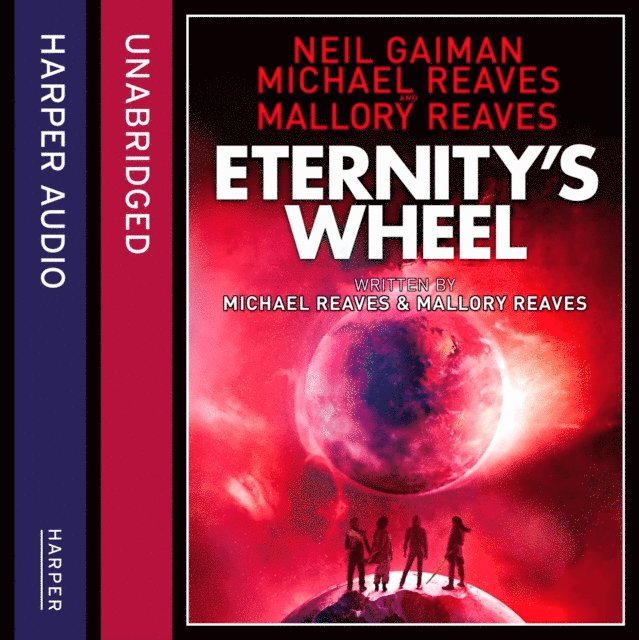Michael Reaves, Neil Gaiman - Eternity's Wheel, Ljudbok