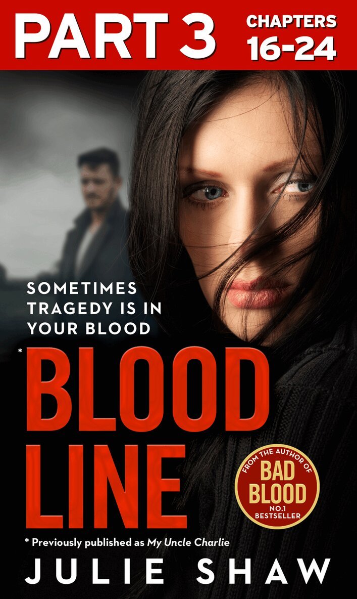 Julie Shaw - Blood Line - Part 3 of 3, E-bok