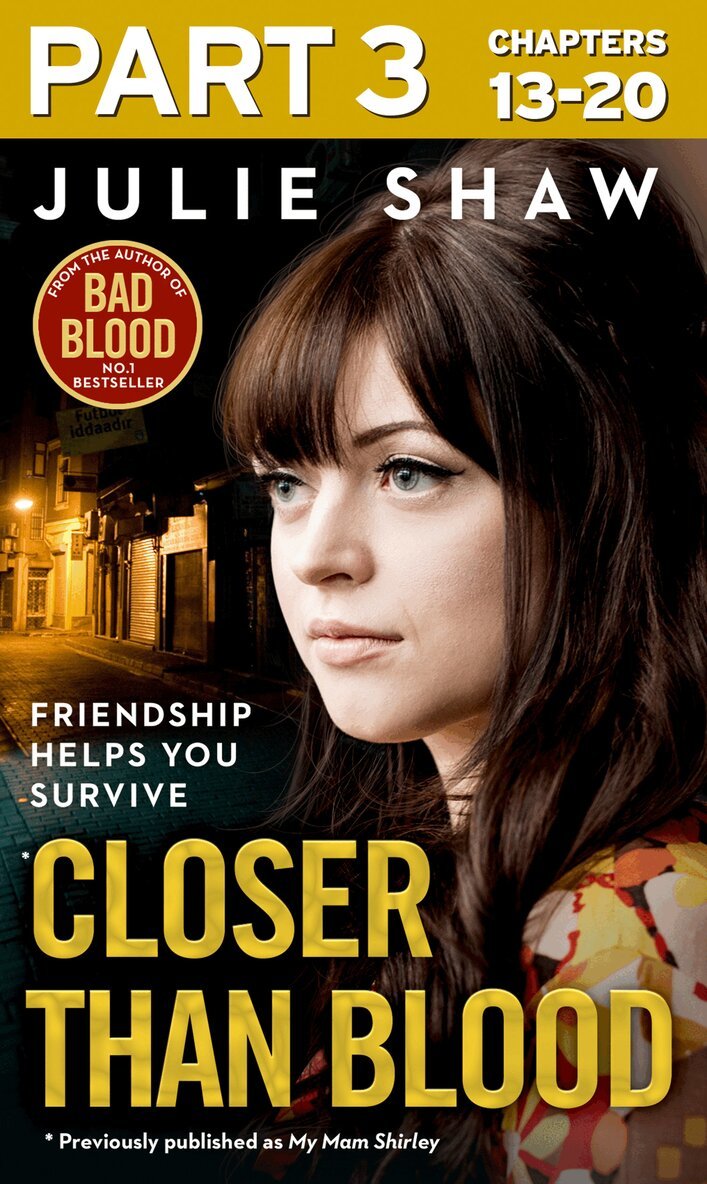 Julie Shaw - Closer than Blood - Part 3 of 3, E-bok