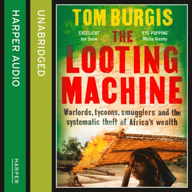 Tom Burgis - Looting Machine, Ljudbok