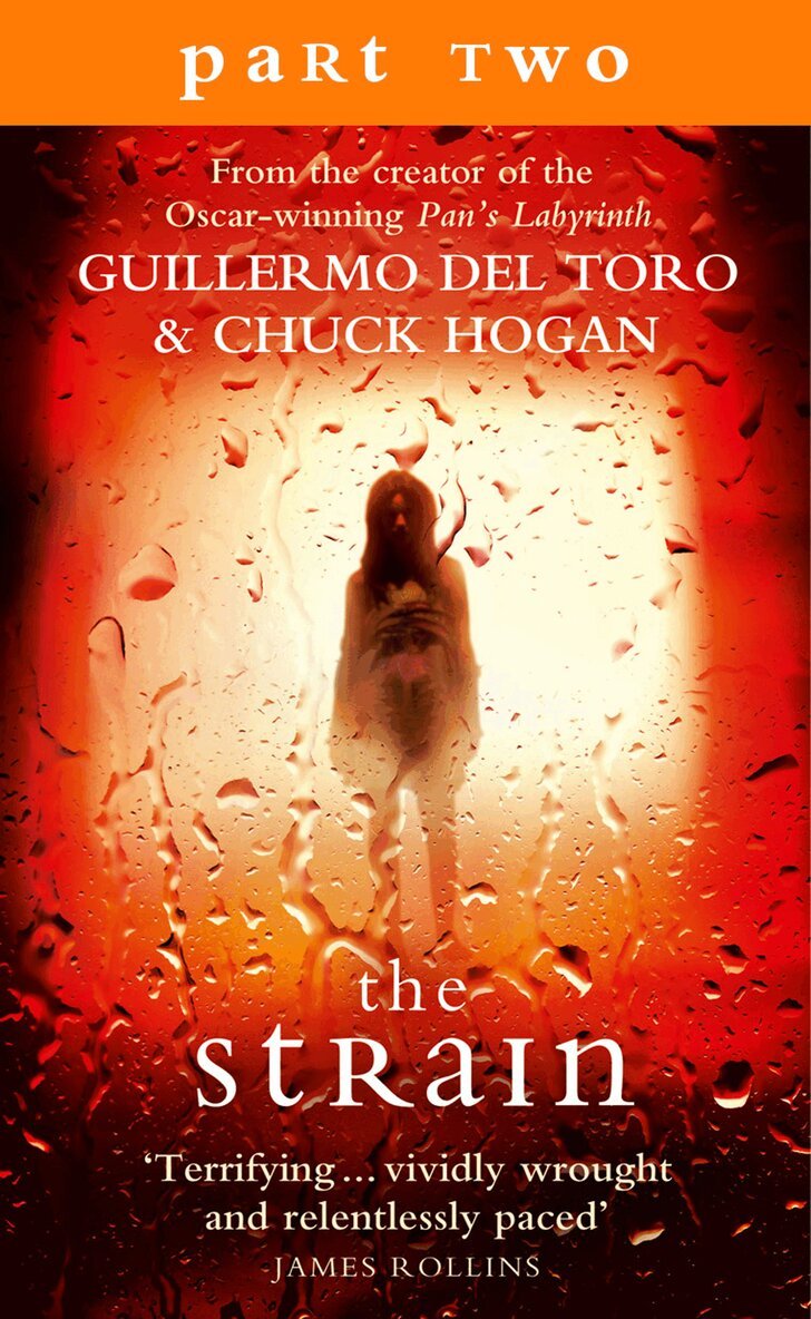 Guillermo del Toro, Chuck Hogan - Strain: Part 2, Sections 7 to 9 inclusive, E-bok