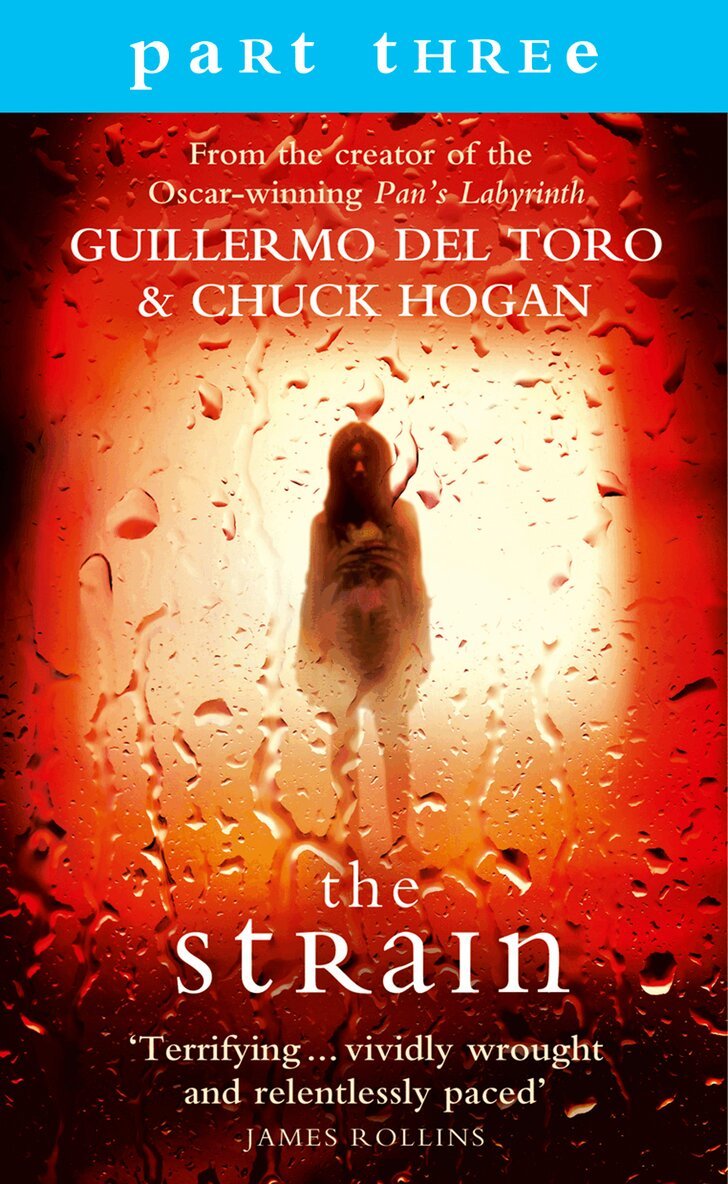Guillermo del Toro, Chuck Hogan - Strain: Part 3, Sections 10 to 13 inclusive, E-bok
