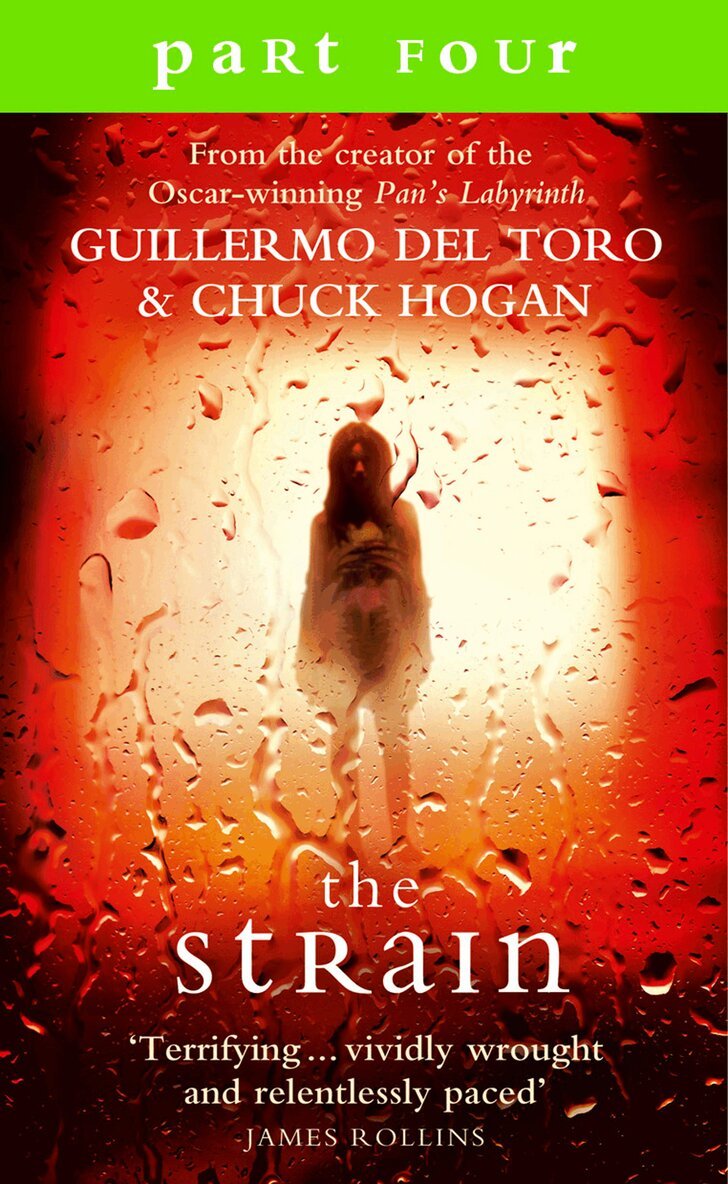 Guillermo del Toro, Chuck Hogan - Strain: Part 4, Sections 14 to 17 inclusive, E-bok