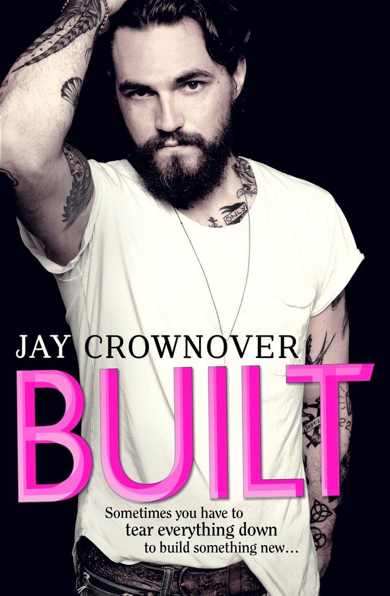 Jay Crownover - Built, E-bok