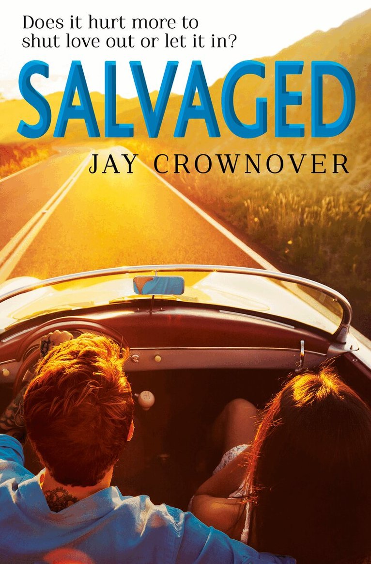 Jay Crownover - Salvaged, E-bok