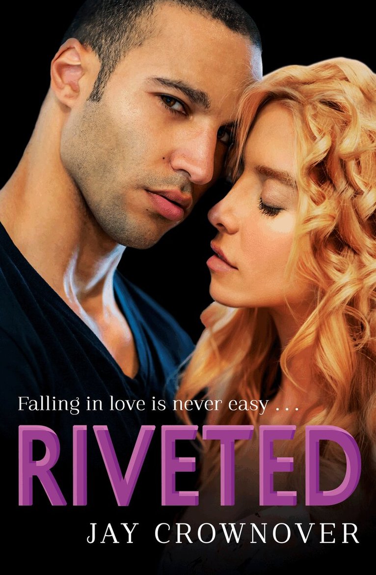 Jay Crownover - Riveted, E-bok