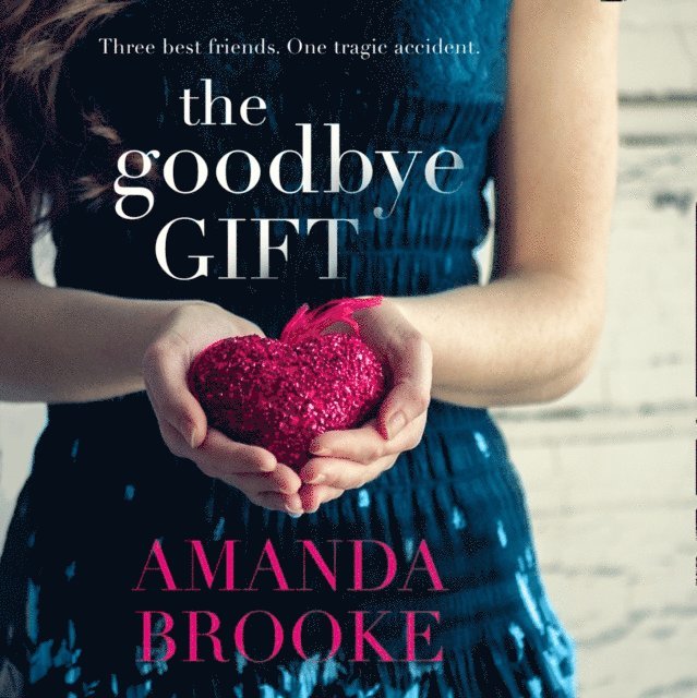 Amanda Brooke - Goodbye Gift, Ljudbok