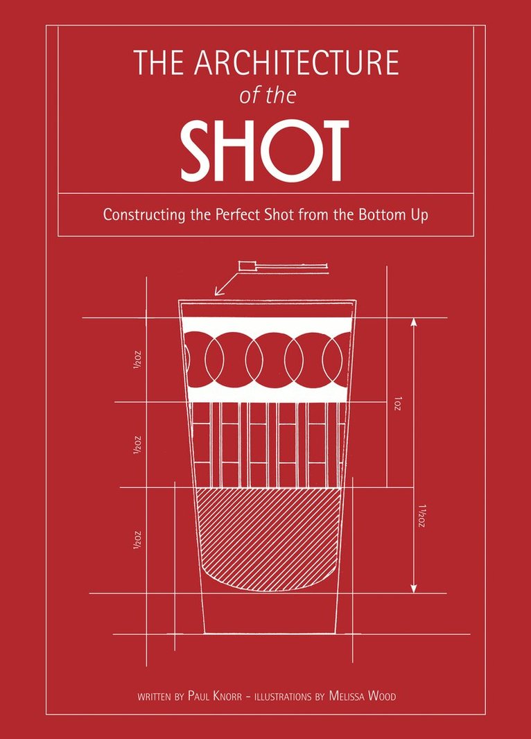Paul Knorr - Architecture of the Shot, E-bok