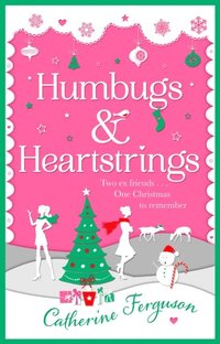 Humbugs and Heartstrings
