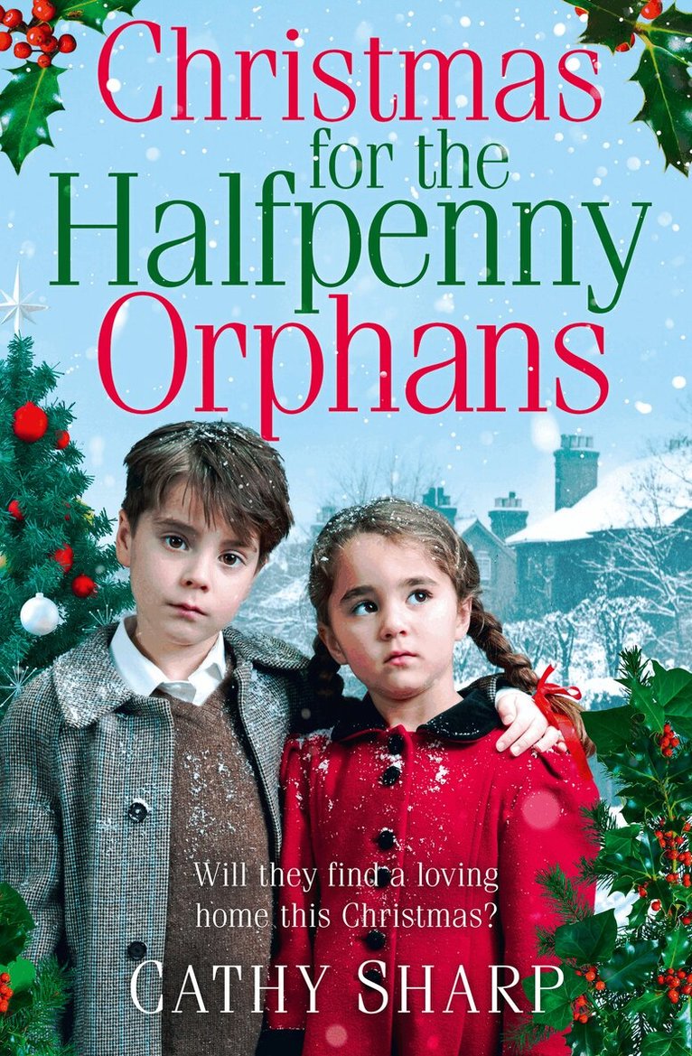 Cathy Sharp - Christmas for the Halfpenny Orphans, E-bok