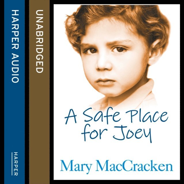 Mary MacCracken - Safe Place for Joey, Ljudbok