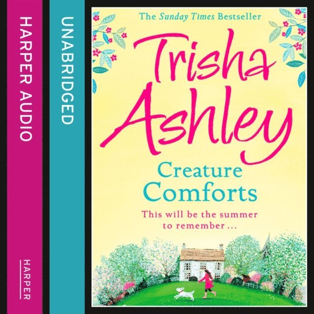 Trisha Ashley - CREATURE COMFORTS, Ljudbok