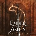 An Ember in the Ashes (Ember in the Ashes, Book 1)