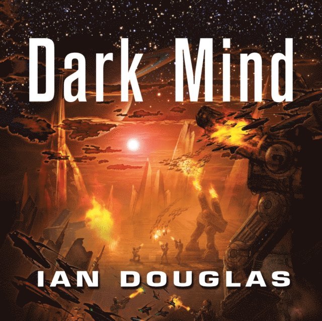 Ian Douglas - Dark Mind, Ljudbok