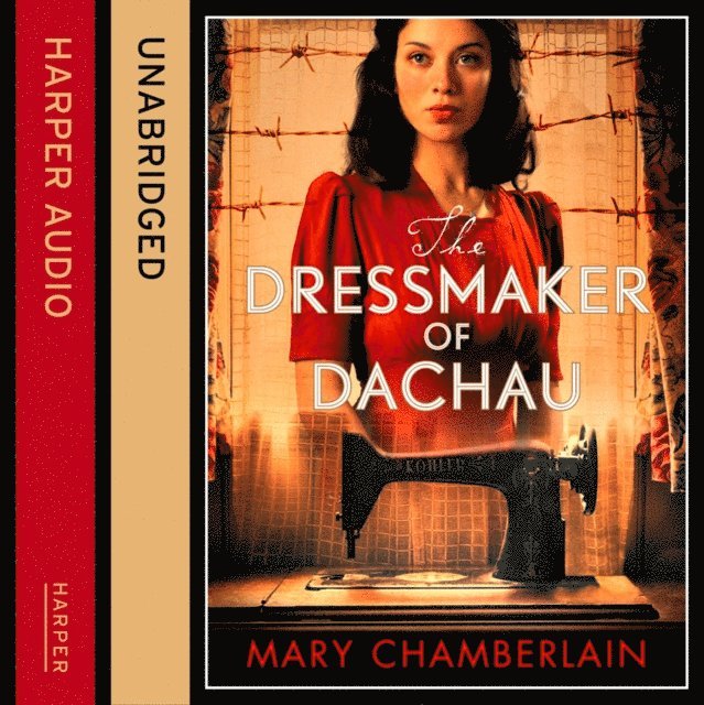 Mary Chamberlain - Dressmaker of Dachau, Ljudbok