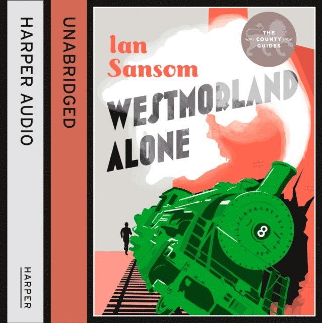 Ian Sansom - Westmorland Alone, Ljudbok