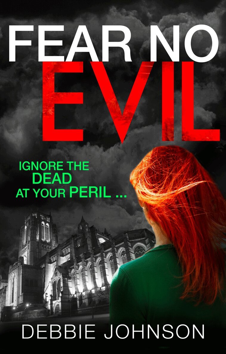 Debbie Johnson - Fear No Evil, E-bok