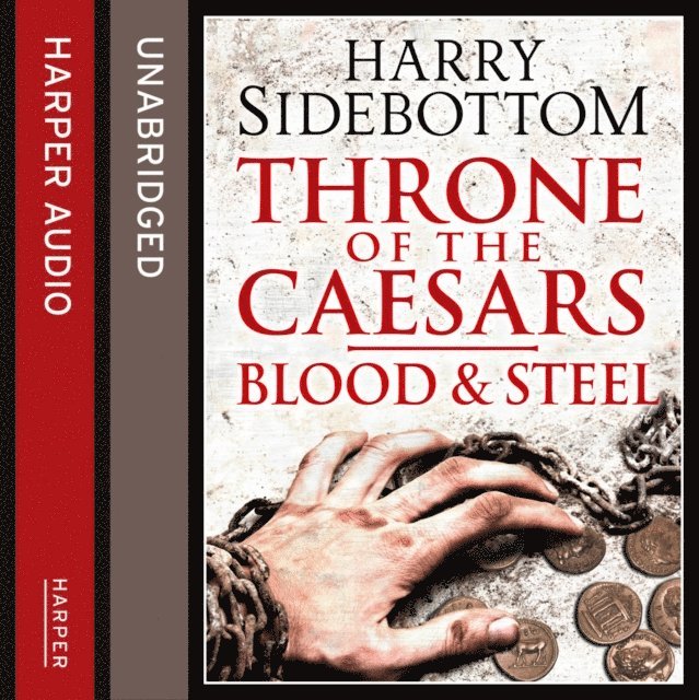 Harry Sidebottom - Blood and Steel, Ljudbok