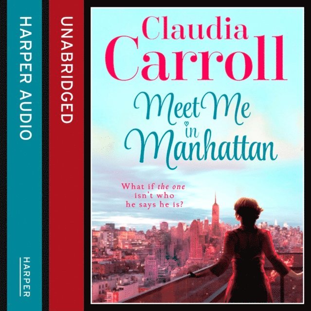 Claudia Carroll - Meet Me In Manhattan, Ljudbok